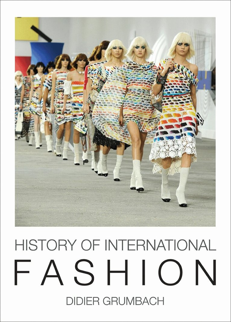 Didier Grumbach - History of International Fashion, Inbunden. Tillgänglighet: Lägg i varukorg
