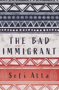 Bad Immigrant