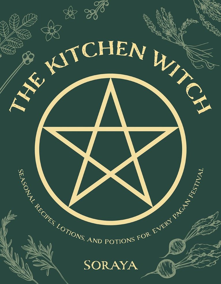 Soraya - Kitchen Witch, Häftad