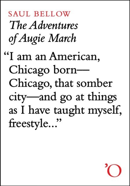 Saul Bellow - Adventures Of Augie March, E-bok