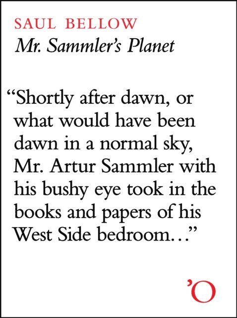 Saul Bellow - Mr. Sammler's Planet, E-bok
