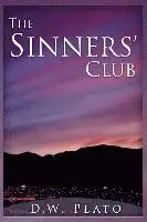 D. W. Plato, Eliot M. Chavez - The Sinners' Club, Häftad. Tillgänglighet: Lägg i varukorg