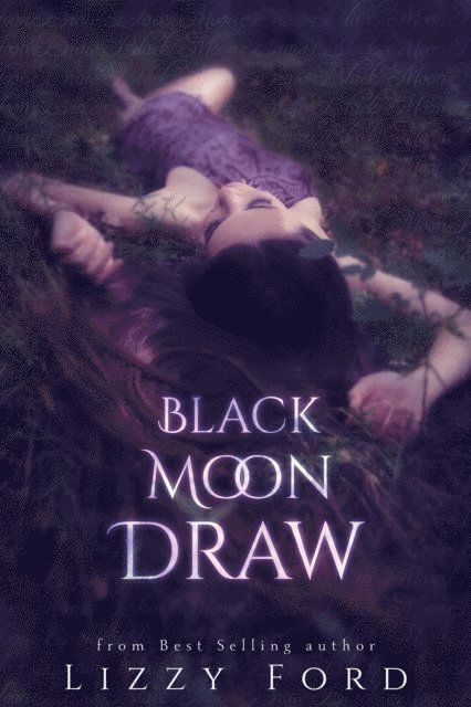 Lizzy Ford - Black Moon Draw, E-bok