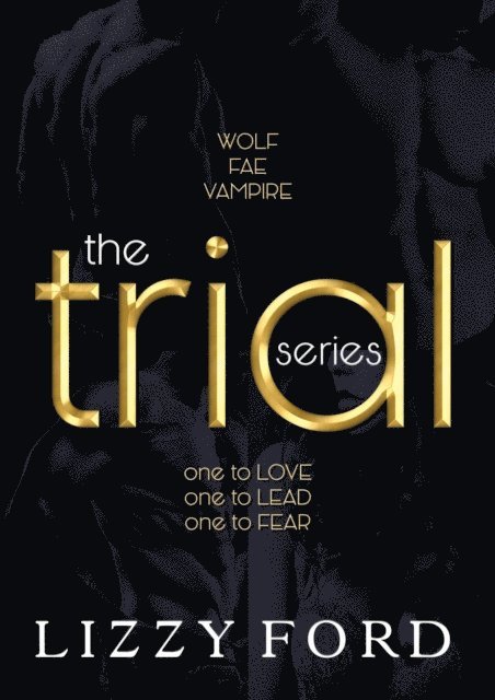 Lizzy Ford - Trial Series, E-bok