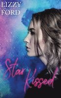 Lizzy Ford - Star Kissed, Inbunden