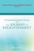 The Transcendental Meditation Technique and The Journey of Enlightenment
