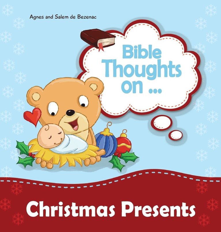 Agnes De Bezenac, Salem De Bezenac - Bible Thoughts on Christmas Presents, Inbunden