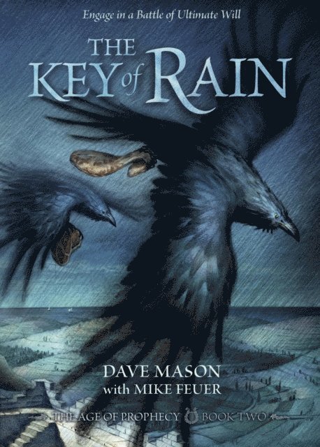 Dave Mason - Key of Rain (The Age of Prophecy Book 2), E-bok