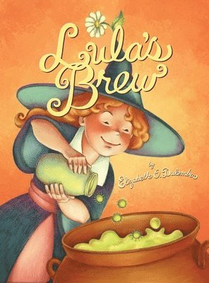 Elizabeth O Dulemba - Lula's Brew, Inbunden