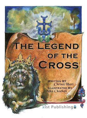 Chrissi Hart - Legend of the Cross, Inbunden