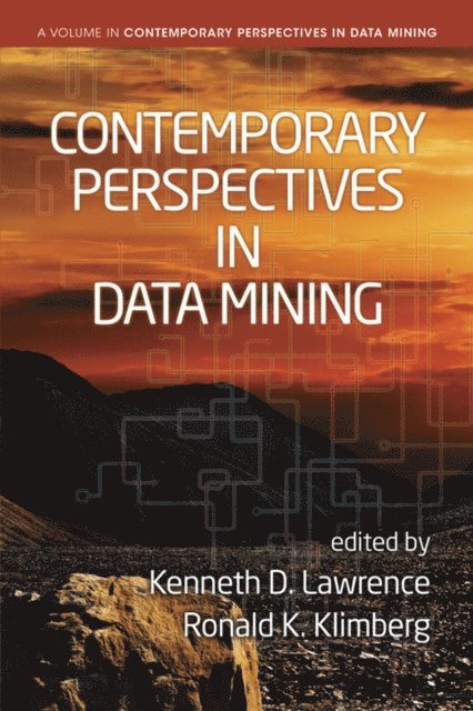 Ronald K. Klimberg, Kenneth D. Lawrence - Contemporary Perspectives in Data Mining, E-bok