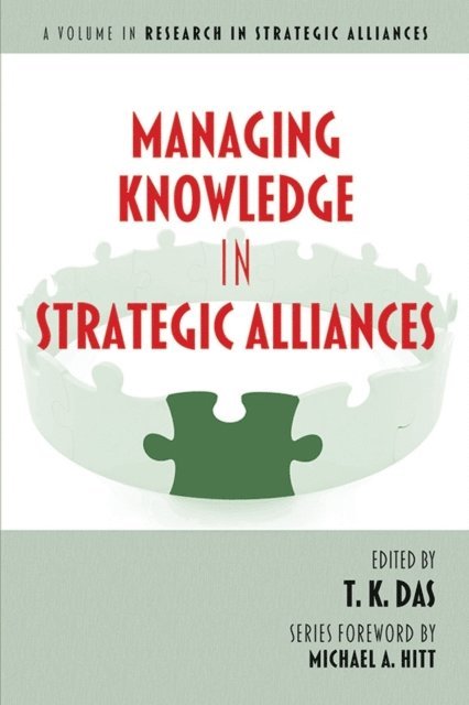 T. K. Das - Managing Knowledge in Strategic Alliances, E-bok