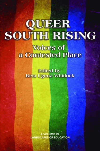 Reta Ugena Whitlock - Queer South Rising, E-bok