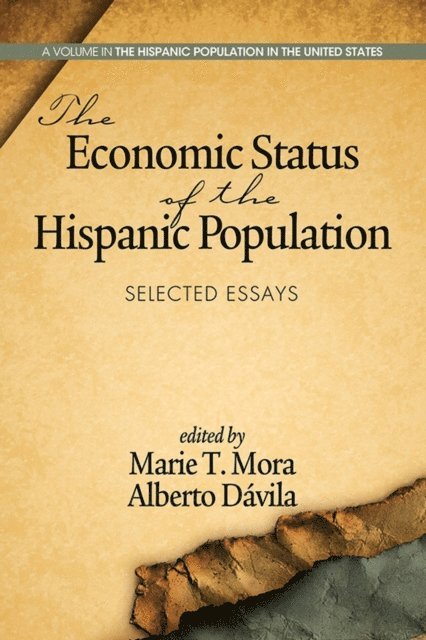 Alberto Davila, Marie T. Mora - Economic Status of the Hispanic Population, E-bok