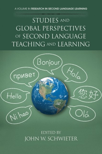 John W. Schwieter - Studies and Global Perspectives of Second Language Teaching and Learning, E-bok