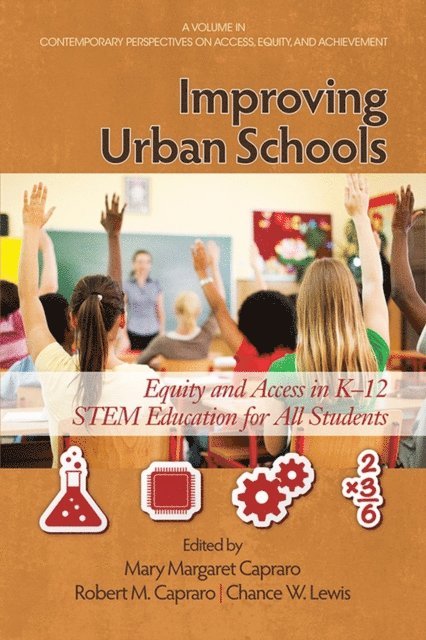 Chance W. Lewis, Robert M. Capraro, Mary Margaret Capraro - Improving Urban Schools, E-bok