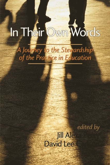 David Lee Carlson, Jill Alexa Perry - In Their Own Words, E-bok