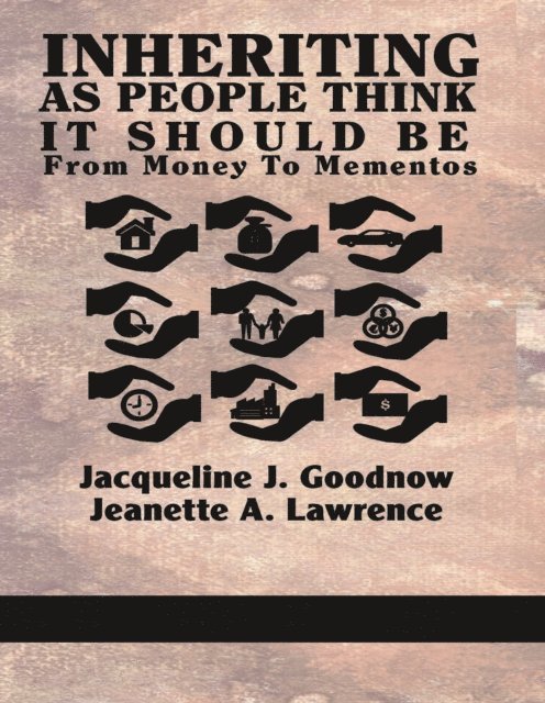 Jeanette A. Lawrence, Jacqueline J. Goodnow - Inheriting as People Think It Should Be, E-bok