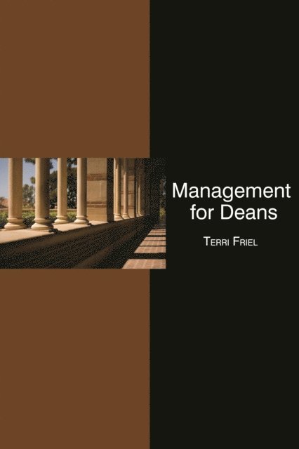 Terri Friel - Management for Deans, E-bok