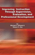 Improving Instruction through Supervision, Evaluation, and Professional Development
