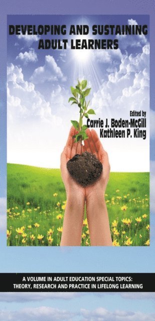 Kathleen P. King, Carrie J. Boden-McGill - Developing and Sustaining Adult Learners, E-bok