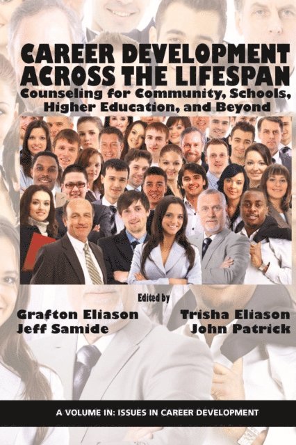 John Patrick, Jeff L. Samide, Trisha Eliason, Grafton T. Eliason - Career Counseling Across the Lifespan, E-bok
