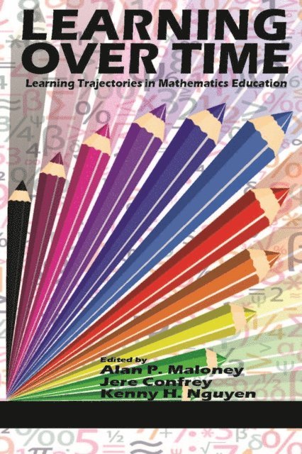 Kenny H. Nguyen, Jere Confrey, Alan P. Maloney - Learning Over Time, E-bok
