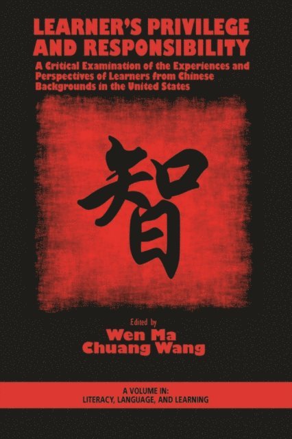 Chuang Wang, Wen Ma - Learner's Privilege and Responsibility, E-bok