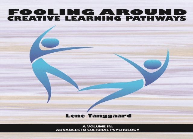 Lene Tanggaard - Fooling Around, E-bok