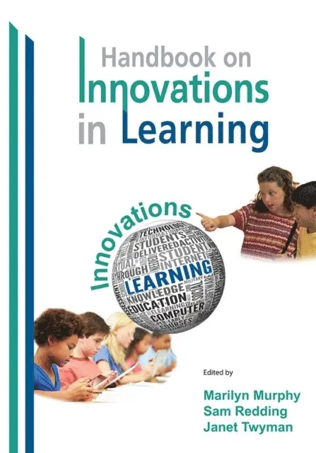 Janet Twyman, Sam Redding, Marilyn Murphy - Handbook on Innovations in Learning, E-bok. Tillgänglighet: Lägg i varukorg