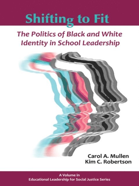 Kim Robertson, Carol A. Mullen - Shifting to Fit, E-bok