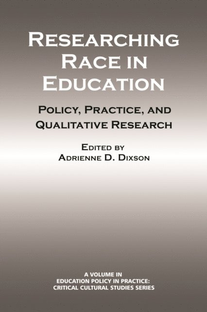 Adrienne D. Dixson - Researching Race in Education, E-bok