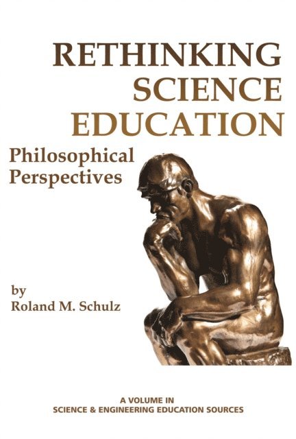 Roland M. Schulz - Rethinking Science Education, E-bok