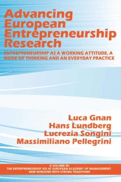 Massimiliano M. Pellegrini, Lucrezia Songini, Hans Lundberg, Luca Gnan - Advancing European Entrepreneurship Research, E-bok