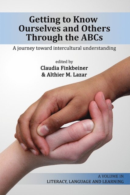 Althier M. Lazar, Claudia Finkbeiner - Getting to Know Ourselves and Others Through the ABC's, E-bok