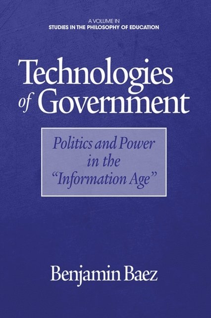 Benjamin Baez - Technologies of Government, E-bok
