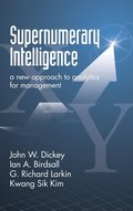 Supernumerary Intelligence