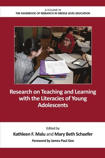 Mary Beth Schaefer, Kathleen F. Malu - Research on Teaching and Learning with the Literacies of Young Adolescents, E-bok