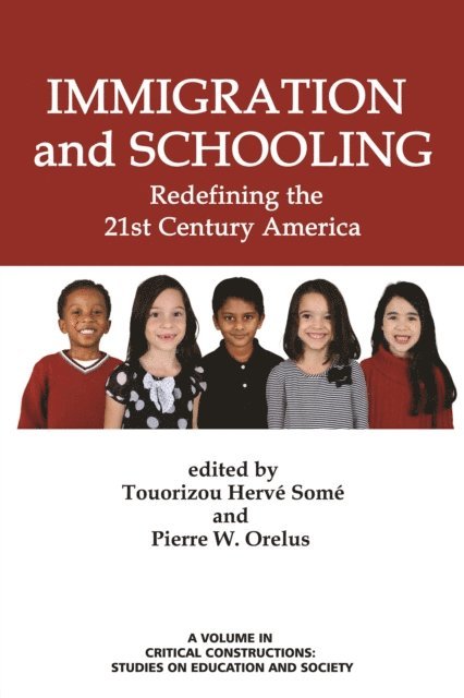 Pierre W. Orelus, Touorizou Herve Some - Immigration and Schooling, E-bok
