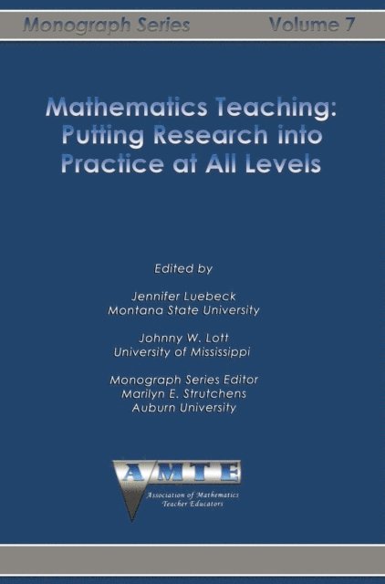 Jennifer Luebeck, Johnny W. Lott - Mathematics Teaching, E-bok