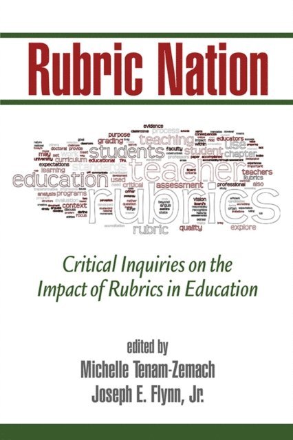 Joseph E. Flynn, Michelle Tenam-Zemach - Rubric Nation, E-bok