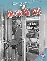 Kathleen M. Muldoon - The Jim Crow Era, Inbunden