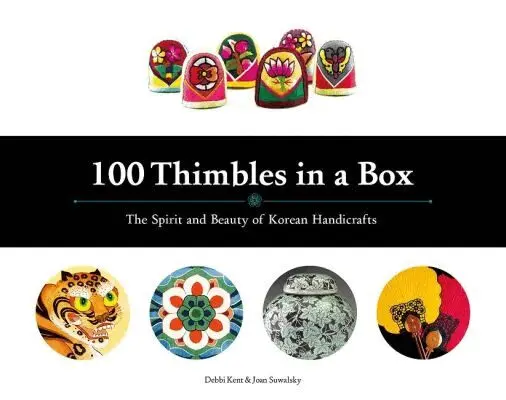 Debbi Kent, Joan Suwalsky - 100 Thimbles in a Box, Inbunden. Tillgänglighet: Tillfälligt slut