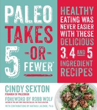 Paleo Takes 5 - Or Fewer
