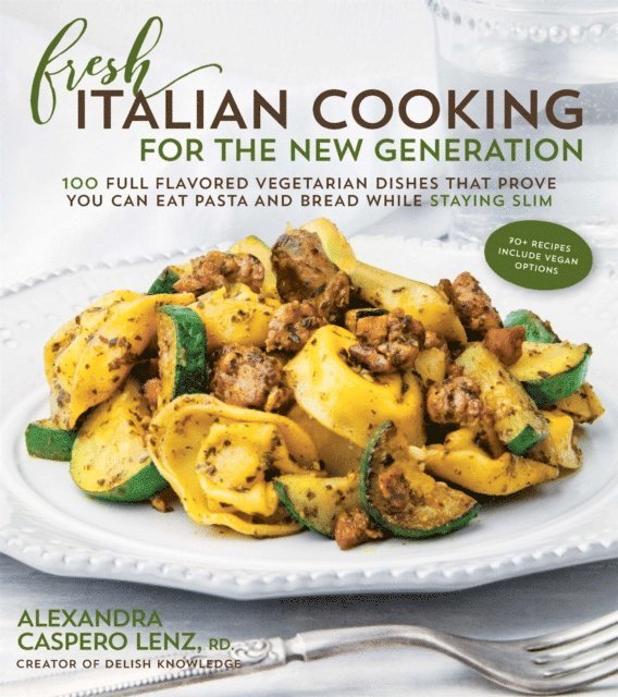 Alexandra Caspero - Fresh Italian Cooking for the New Generation, E-bok. Tillgänglighet: Lägg i varukorg