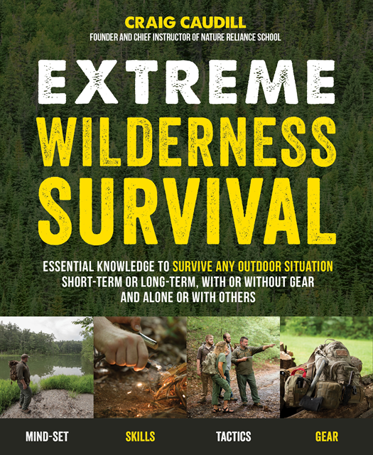 Craig Caudill - Extreme Wilderness Survival, E-bok