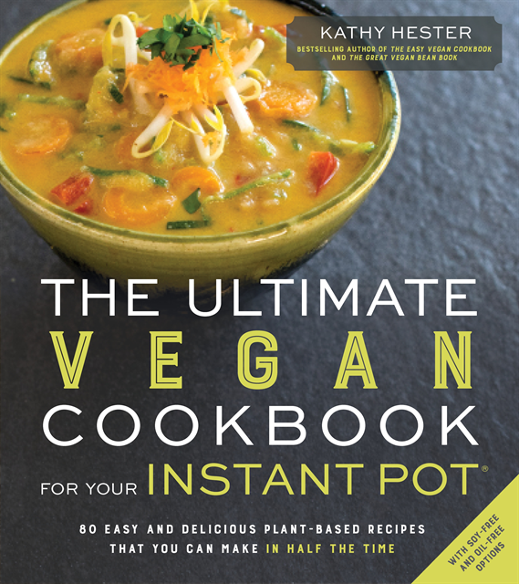 Kathy Hester - Ultimate Vegan Cookbook for Your Instant Pot, E-bok