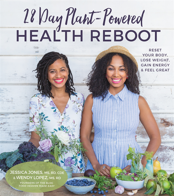 Jessica Jones, Wendy Lopez - 28-Day Plant-Powered Health Reboot, E-bok