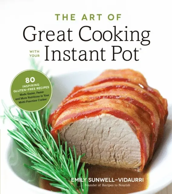 Emily Vidaurri - Art of Great Cooking With Your Instant Pot, E-bok. Tillgänglighet: Lägg i varukorg