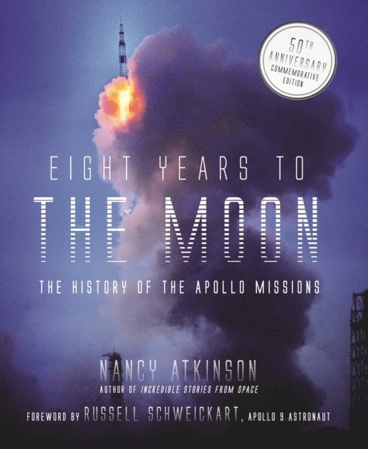 Nancy Atkinson - Eight Years to the Moon, E-bok. Tillgänglighet: Lägg i varukorg